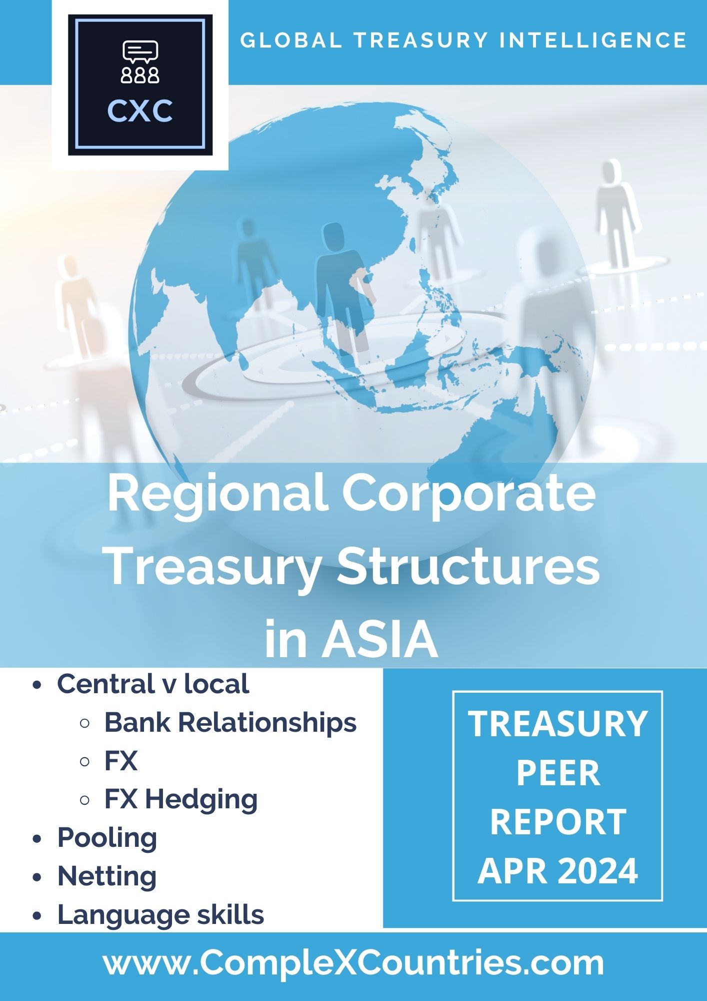 Regional Corporate Treasury Structures in Asia