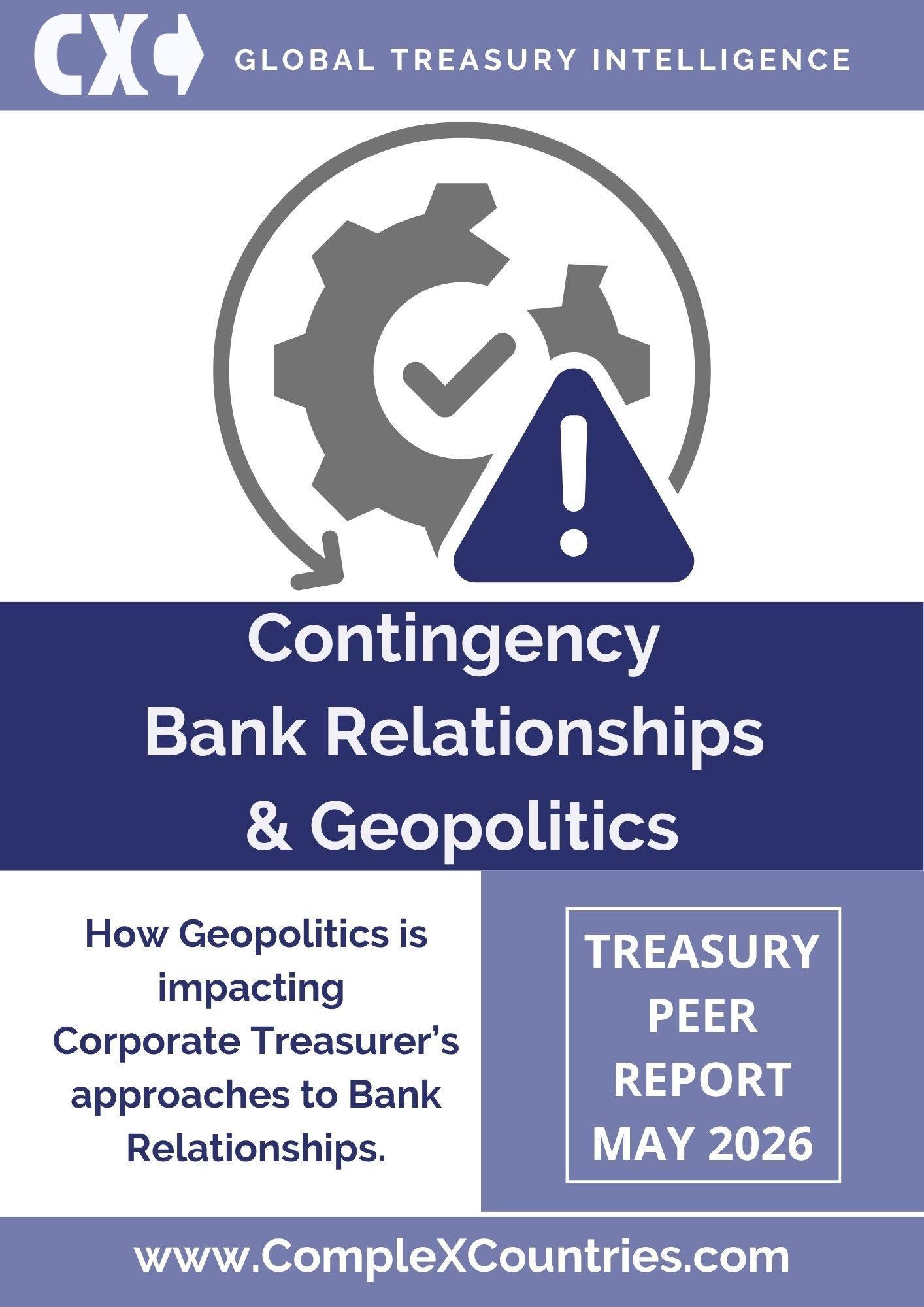 Geopolitics and Contingency Bank Relationships in Corporate Treasury