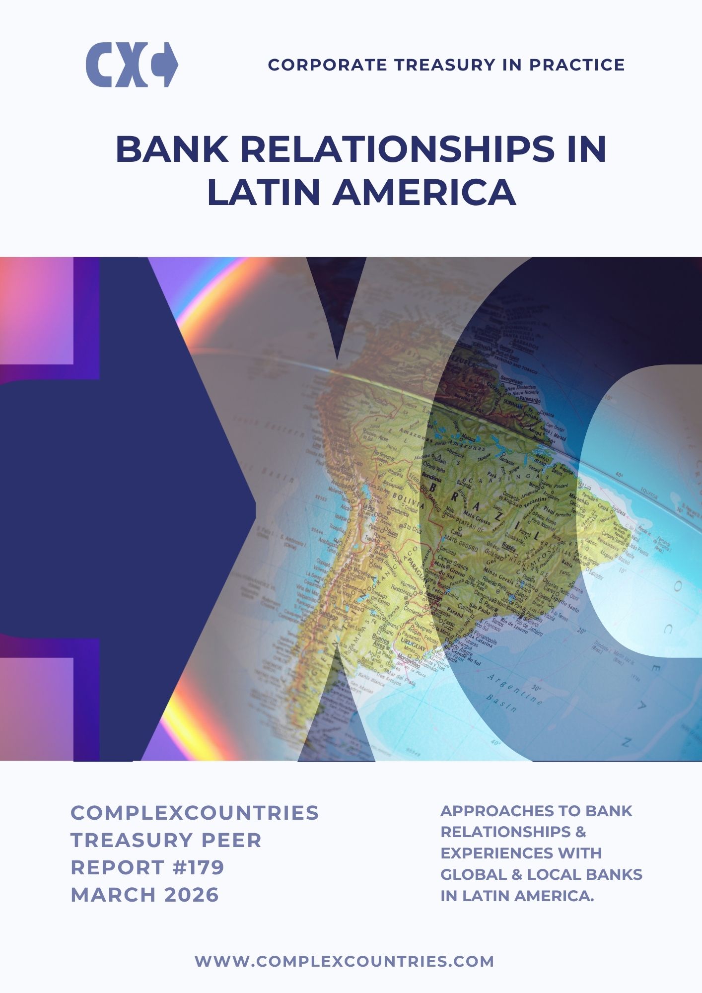 Corporate Treasury - Bank Relationships in Latin America