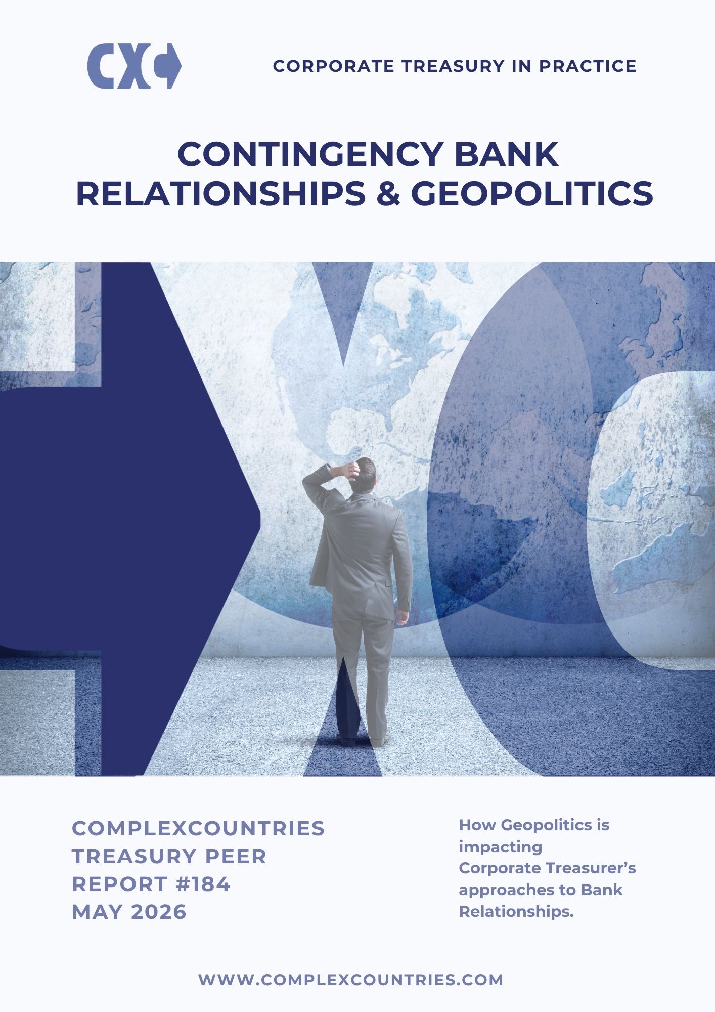 Geopolitics and Contingency Bank Relationships in Corporate Treasury